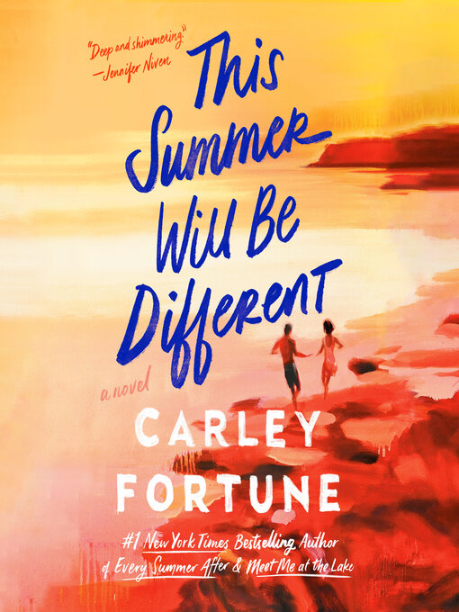 Title details for This Summer Will Be Different by Carley Fortune - Wait list